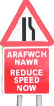 Welsh bilingual road sign arafwch nawr